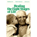 Healing the Eight Stages of Life - Paperback