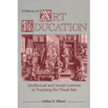 A History of Art Education - Paperback