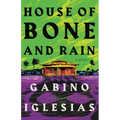 House of Bone and Rain - Hardcover