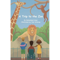A Trip to the Zoo - Paperback