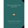 Magic Science and Religion - Hardcover