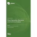 Plant Signaling, Behavior and Communication - Hardcover