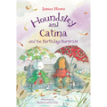 Houndsley and Catina and the Birthday Surprise - Library Binding