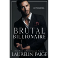 Brutal Billionaire - Paperback