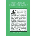 African Americans in Early North Carolina: A Documentary History - Paperback