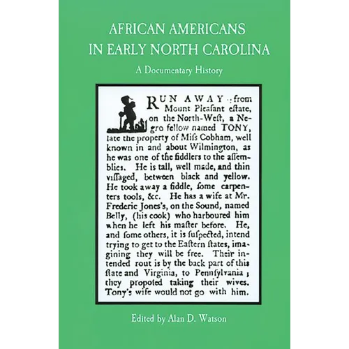 African Americans in Early North Carolina: A Documentary History - Paperback