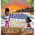 Hayly Stems The Tide - Hardcover