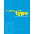 Designing with Type, 5th Edition: The Essential Guide to Typography - Paperback