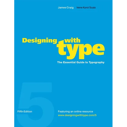 Designing with Type, 5th Edition: The Essential Guide to Typography - Paperback
