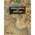 Petaluma Valley Historical Hydrology and Ecology Study - Paperback