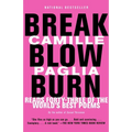 Break, Blow, Burn: Camille Paglia Reads Forty-three of the World's Best Poems - Paperback