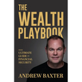 The Wealth Playbook: Your Ultimate Guide to Financial Security - Paperback