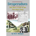 Desperadoes: The Rist & Fall Of The Poe-Hart Gang - Paperback