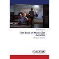 Text Book of Molecular Genetics - Paperback