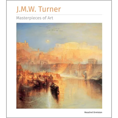 J.M.W. Turner Masterpieces of Art - Hardcover