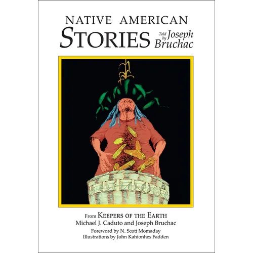 Native American Stories: Told by Joseph Bruchac - Paperback