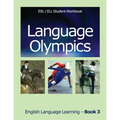 Language Olympics ESL/ELL Student Workbook: English as Second Language / English Language Learning - Book Three - Paperback