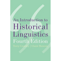 An Introduction to Historical Linguistics, 4th Edition - Paperback