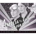Amelia and Eleanor Go for a Ride - Hardcover