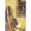 Prostitution, Race, and Politics: Policing Venereal Disease in the British Empire - Paperback