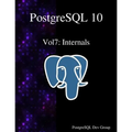 PostgreSQL 10 Vol7: Internals - Paperback