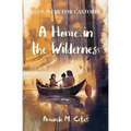 A Home in the Wilderness - Paperback