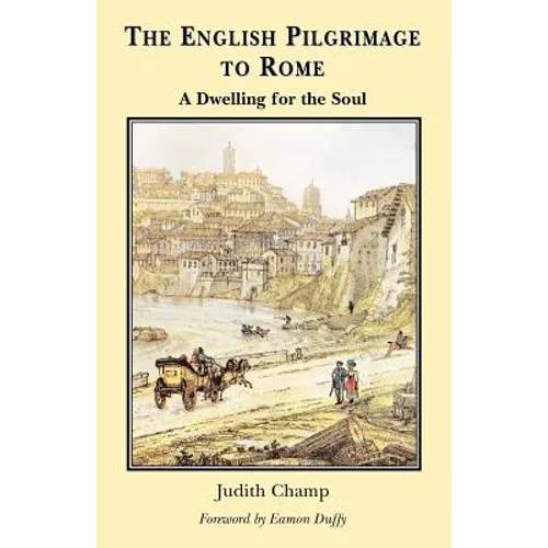 The English Pilgrimage to Rome - Paperback