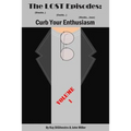 The LOST EPISODES: Curb Your Enthusiasm: (Shoulda..) (Coulda...) (Woulda...been) - Paperback