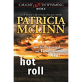 Hot Roll (Caught Dead in Wyoming, Book 8) - Paperback