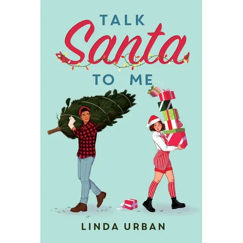 Talk Santa to Me - Hardcover