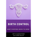 Birth Control: What Everyone Needs to Know(r) - Paperback