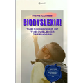 Here Comes BioDyslexia! The Commander of the Dyslexia Defenders! - Paperback