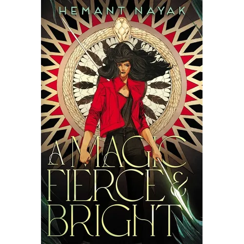 A Magic Fierce and Bright - Hardcover