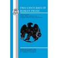 Two Centuries of Roman Prose - Paperback