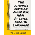 The Ultimate Revision Guide for AQA A-Level English Language - Paperback