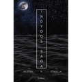 Indygos Saga: The Alpha and the Omega - Paperback