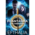 Phantasma: The Awakening - Paperback