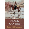 Alias Frank Canton - Paperback