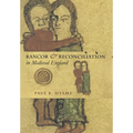 Rancor and Reconciliation in Medieval England: A Feminist Theory of Women's Self-Representation - Hardcover