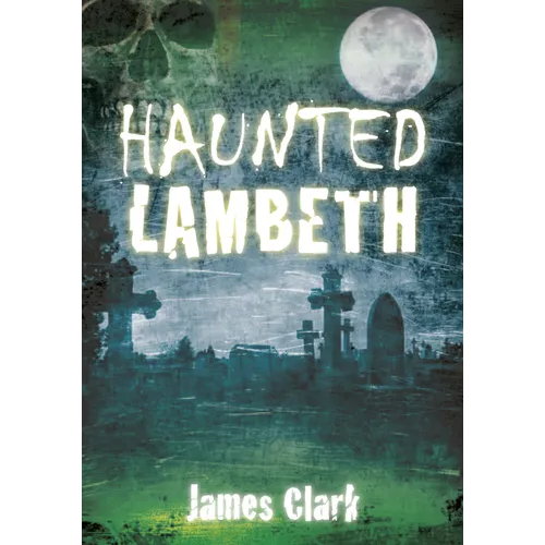 Haunted Lambeth - Paperback