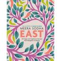 East: 120 Vegan and Vegetarian Recipes from Bangalore to Beijing [American Measurements] - Hardcover