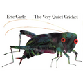 The Very Quiet Cricket Board Book - Board Book