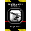 Rubberman's Citizens - Paperback