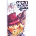 Crystal's Blizzard Trek - Paperback
