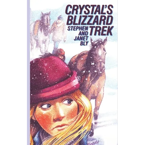 Crystal's Blizzard Trek - Paperback