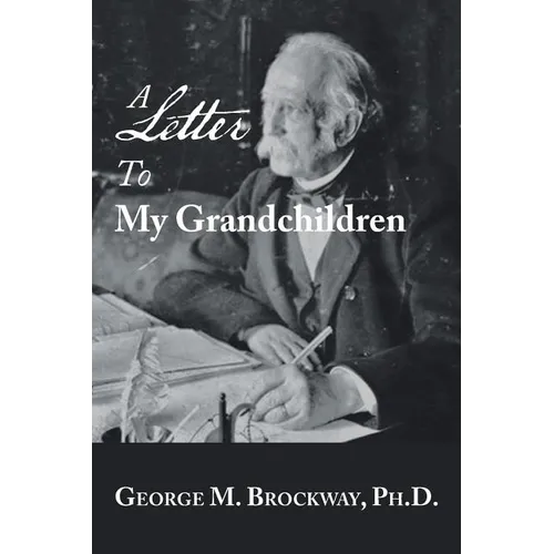 A Letter to My Grandchildren - Paperback