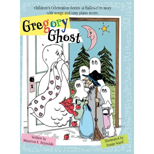 Gregory Ghost: A Hallowe'en story - Hardcover