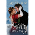 A Snowlit Christmas Kiss: A Holiday Historical Regency Romance - Paperback
