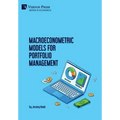 Macroeconometric Models for Portfolio Management - Hardcover