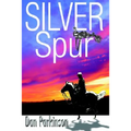Silver Spur - Paperback